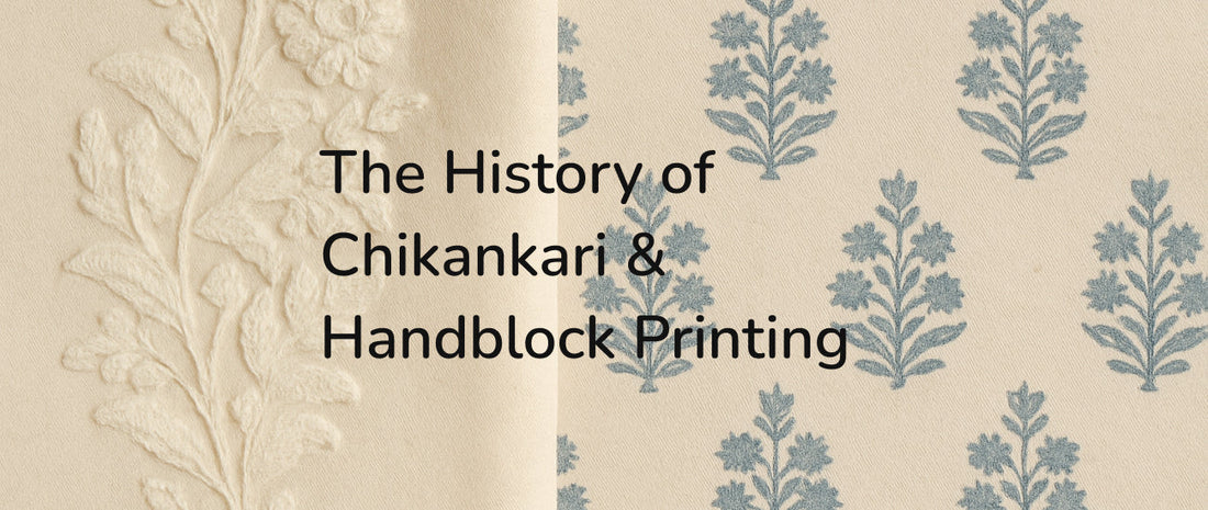 The History of Chikankari & Handblock Printing: Craftsmanship That Shapes Our Lifestyle - The Sutra Space